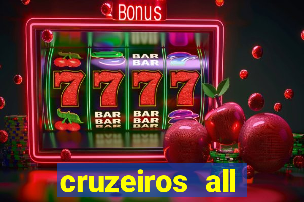 cruzeiros all inclusive 2024 saindo de santos